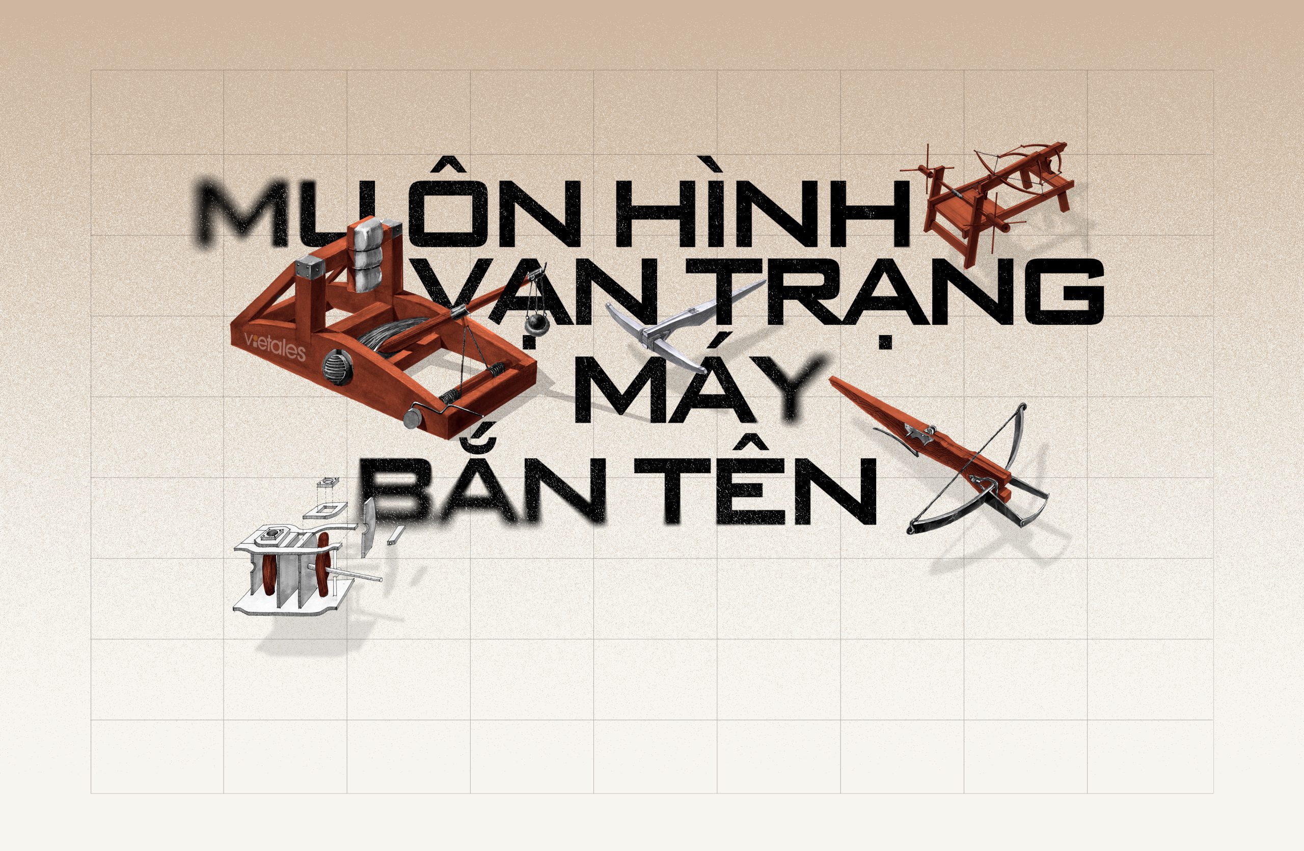 Máy bắn tên với muôn hình vạn trạng